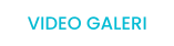 VIDEO GALERI