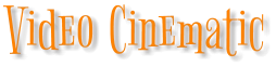 Video Cinematic